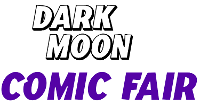 Dark Moon Comic Fair