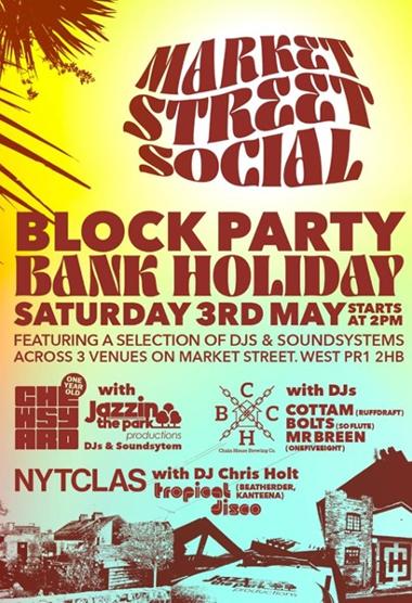 Market Street Social Bank Holiday Block Party promotion